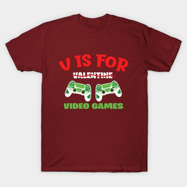 V is for Video Games T-Shirt by OrnamentallyYou